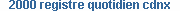 2000 Registre Quotidien CDNX